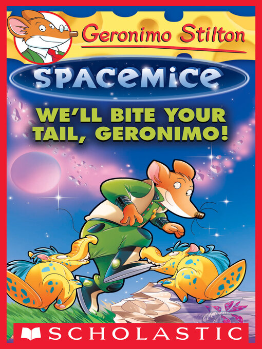 Title details for We'll Bite Your Tail, Geronimo! by Geronimo Stilton - Wait list